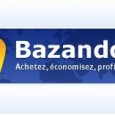 Grâce à Bazabar, la toolbar de Bazando.fr, leader européen des...